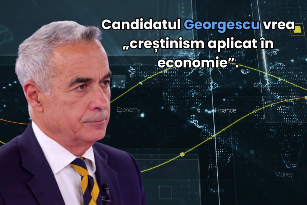 Călin Georgescu, creștinism aplicat în economie