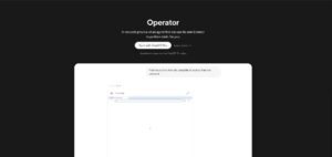 operator openAI, inteligenta artificiala, IA, agent AI, chatbot