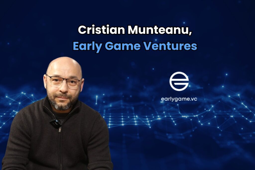 Cristian Munteanu Early Game Ventures
