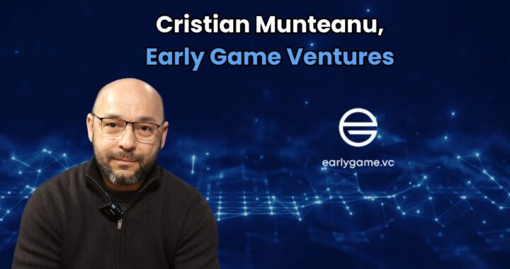 Cristian Munteanu Early Game Ventures